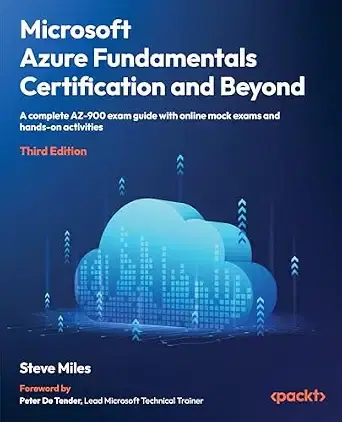 Microsoft Azure Fundamentals AZ-900 Exam Guide