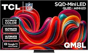 TCL 75" QM8L Mini-LED QLED 144Hz Smart TV